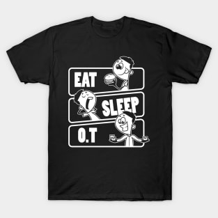 Eat Sleep OT - Occupational Therapy Therapist Month Gift product T-Shirt